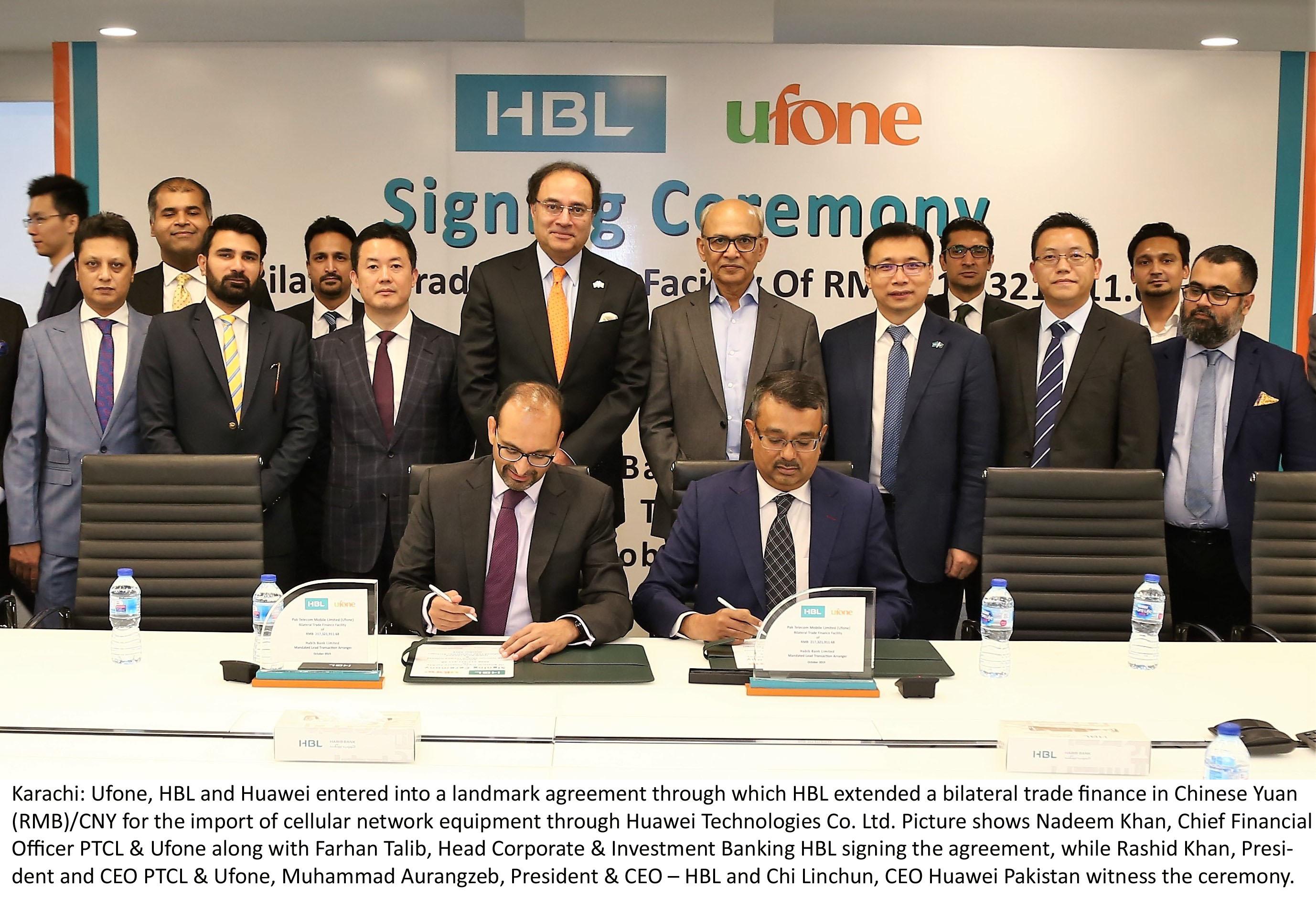 Ufone and HBL sign CNY/RMB Trade Finance Facility Agreement