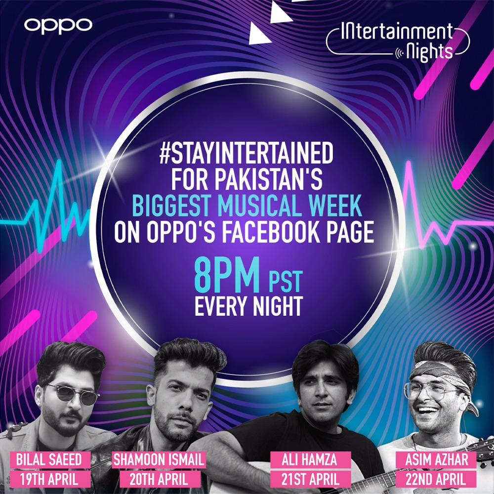 Enjoy Pakistan’s Biggest Musical Week with OPPO’s In-tertainment Nights