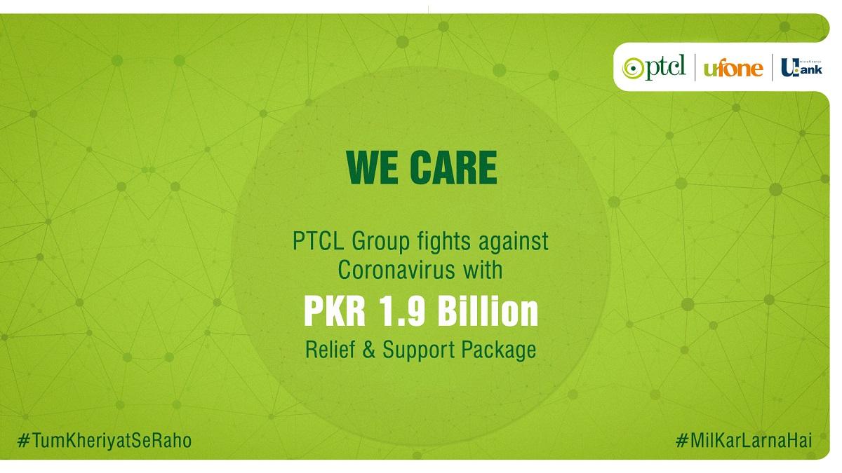 PTCL Group fights againstCoronavirus with PKR 1.9 Billion Relief & Support Package