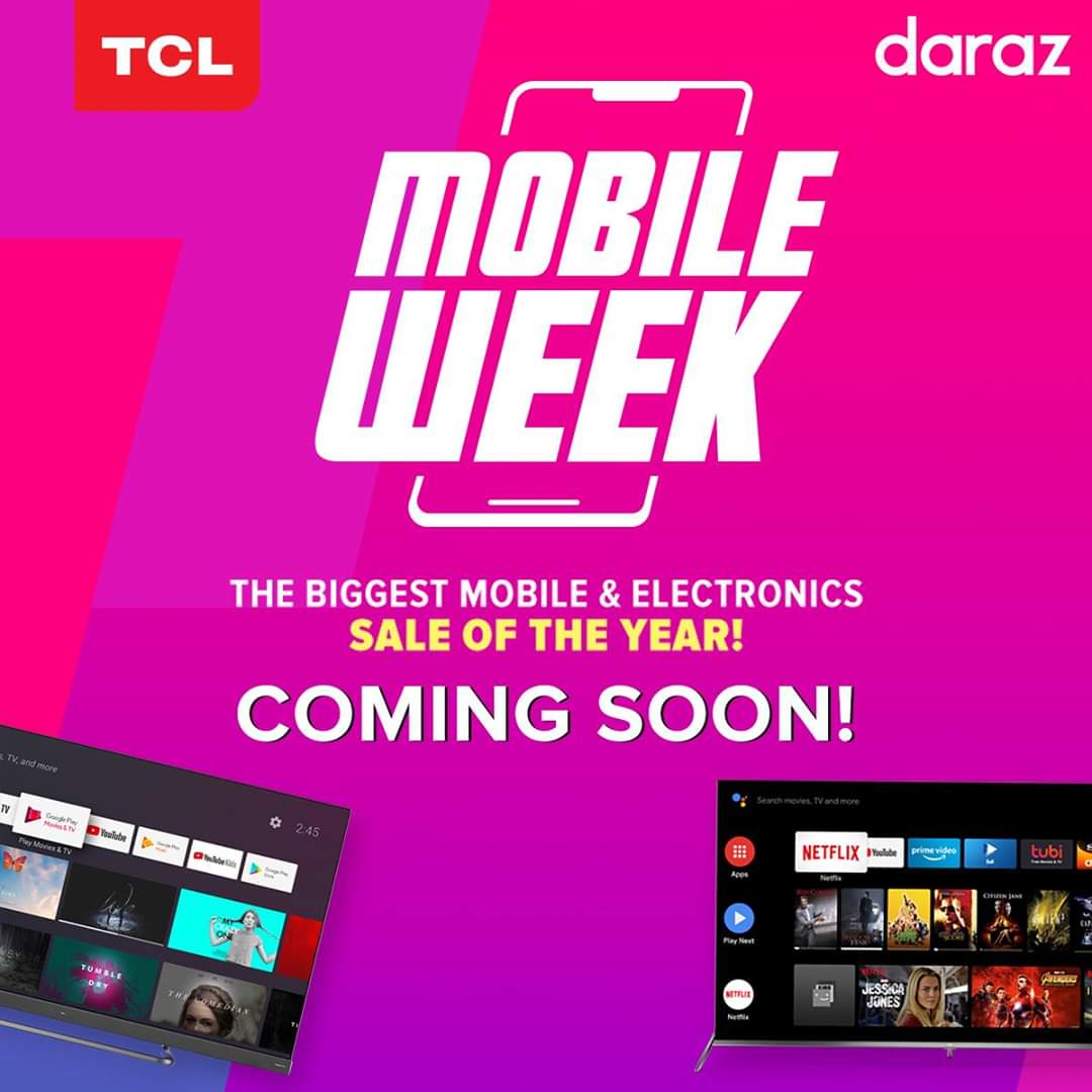 Brace yourself for the Biggest Electronic Sale as TCL collaborates with Daraz Mobile Week 2020