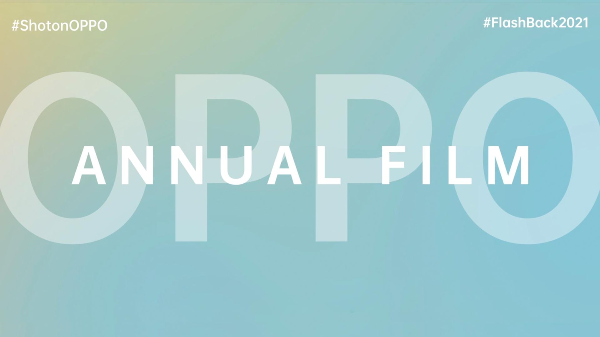 OPPO Annual Film Memorializes the Moments that Matter