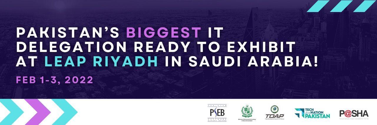 Pakistan’s IT Delegation ready to exhibit at LEAP Riyadh from 1st– 3rd February 2022 in Saudi Arabia.