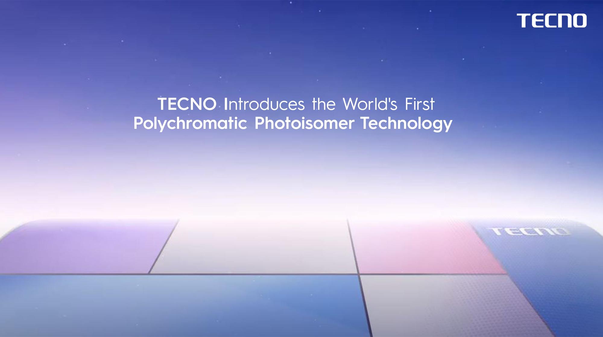 TECNO Introduces the World’s First Polychromatic Photoisomer Technology