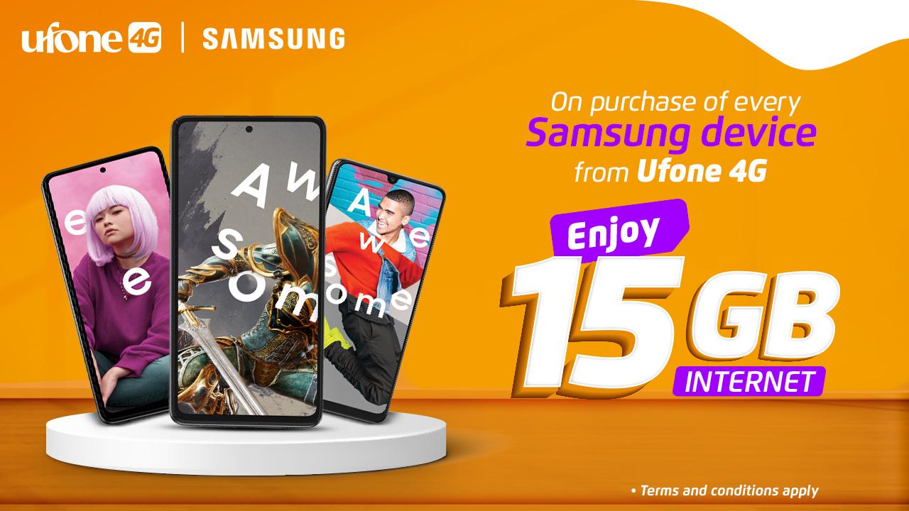 Ufone 4G Offers Free 15GB data with Latest Samsung Handsets available at its Service Centers
