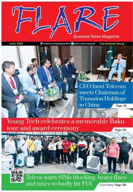 Flare Magazine June 2024 issue - Technology and Business News from Pakistan