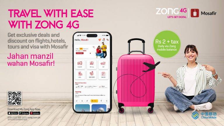 Zong and Mosafir Join Hands to Launch Exclusive Travel Subscription Service
