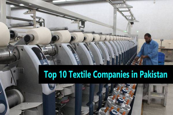 top 10 textile companies in Pakistan