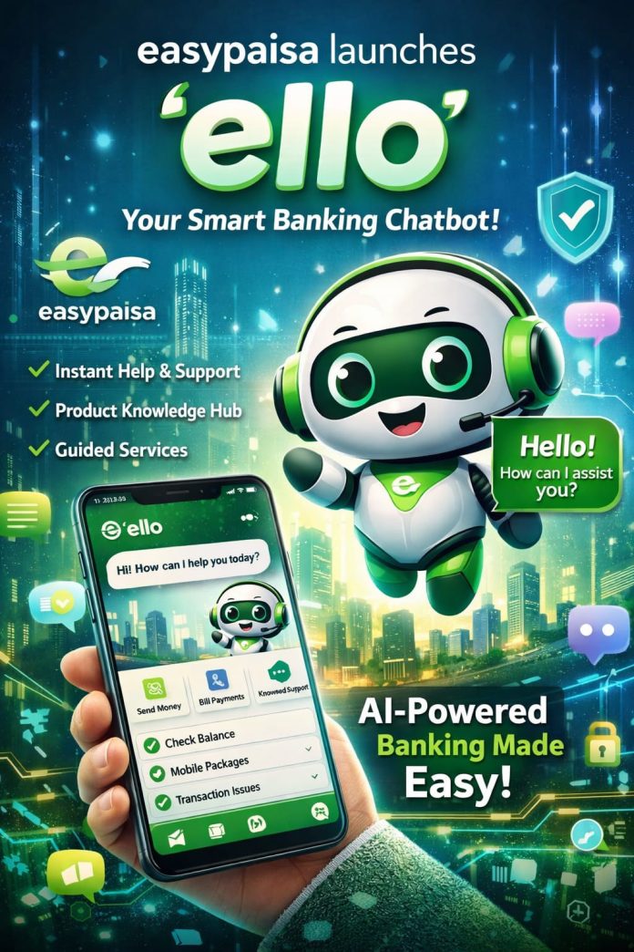 easypaisa Introduces AI Chatbot ‘ello’ to Enhance Digital Banking Experience easypaisa Introduces AI Chatbot ‘ello’ to Enhance Digital Banking Experience