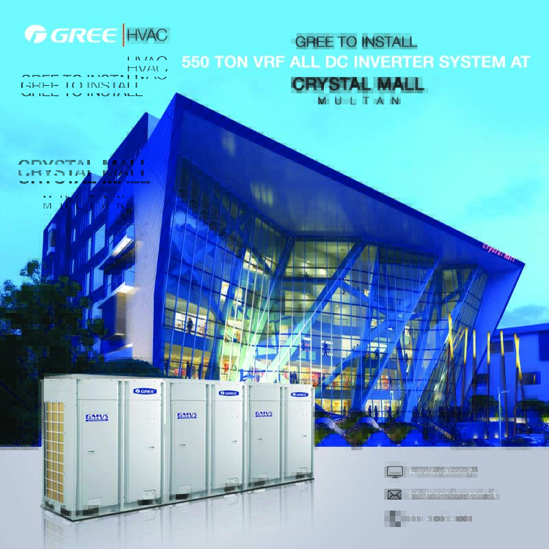 GREE to install 550 tons VRF All DC Inverter System at Crystal Mall, Multan